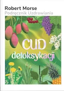 Okładka książki Cud Detoksykacji