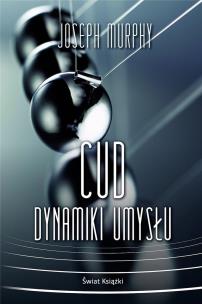 Cud dynamiki umysłu BR. Autor: Joseph Murphy. Multiszop.pl Okładka książki Cud dynamiki umysłu BR