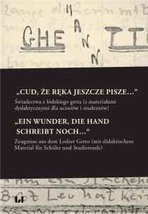 Okładka książki „Cud, że ręka jeszcze pisze…” / „Ein Wunder, die Hand schreibt noch…“