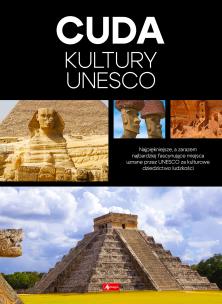 Cuda kultury Unesco. Autor: Opracowanie zbiorowe. Multiszop.pl Okładka książki Cuda kultury Unesco
