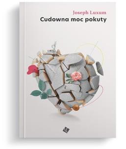 Okładka książki Cudowna moc pokuty