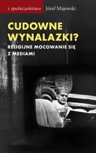 Cudowne wynalazki?. Autor: Majewski Józef. Multiszop.pl Okładka książki Cudowne wynalazki?