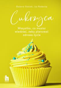 Cukrzyca. - uszkodzone. Autor: Bożena Stasiak, Radecka Iza. Multiszop.pl Okładka książki Cukrzyca. - uszkodzone