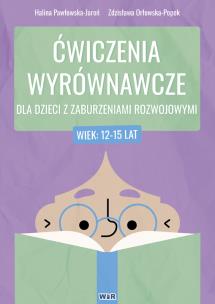 Okładka książki Ćwiczenia wyrównawcze dla dzieci... 12-15 lat