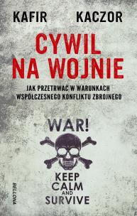 Cywil na wojnie. Autor: Kafir, Kaczor. Multiszop.pl Okładka książki Cywil na wojnie