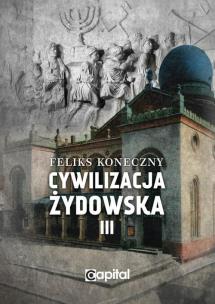 Okładka książki Cywilizacja żydowska Tom 3