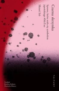 Czarna skrzynka. Autor: Ito Shiori. Multiszop.pl Okładka książki Czarna skrzynka