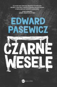 Czarne wesele. Autor: Pasewicz Edward. Multiszop.pl Okładka książki Czarne wesele