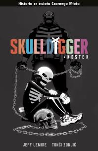 Okładka książki Czarny Młot. Skulldigger i Kostek