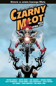 Okładka książki Czarny Młot. Wizje Spiral City