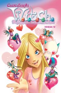 Czarodziejki W.I.T.C.H. Księga 12. Autor:   Praca zbiorowa. Multiszop.pl Okładka książki Czarodziejki W.I.T.C.H. Księga 12