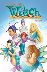 Czarodziejki W.I.T.C.H. Księga 9. Autor:   Praca zbiorowa. Multiszop.pl Okładka książki Czarodziejki W.I.T.C.H. Księga 9