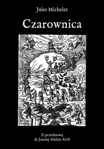 Czarownica. Autor: Michelet Jules. Multiszop.pl Okładka książki Czarownica