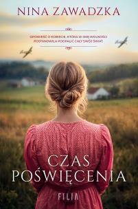 Czas poświęcenia. Autor: Nina Zawadzka. Multiszop.pl Okładka książki Czas poświęcenia
