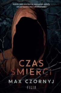 Czas śmierci. Autor: Max Czornyj. Multiszop.pl Okładka książki Czas śmierci