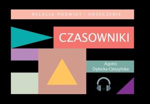 Czasowniki. Autor: Agata Dębicka-Cieszyńska. Multiszop.pl Okładka książki Czasowniki