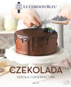 Okładka książki Czekolada. Szkoła cukiernictwa. Le Cordon Bleu