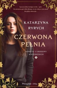 Czerwona pełnia. Autor: Ryrych Katarzyna. Multiszop.pl Okładka książki Czerwona pełnia