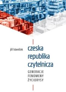 Czeska republika czytelnicza. Autor:   Praca zbiorowa. Multiszop.pl Okładka książki Czeska republika czytelnicza