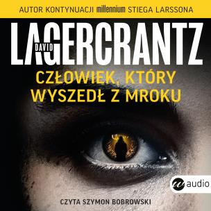 Okładka książki Człowiek, który wyszedł z mroku audiobook
