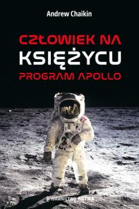 Okładka książki Człowiek na Księżycu. Program Apollo