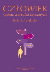 Człowiek wobec wartości etycznych. Badania i .... Autor: red. Agata Chudzicka-Czupała. Multiszop.pl Okładka książki Człowiek wobec wartości etycznych. Badania i ...