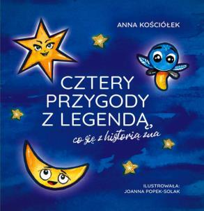 Okładka książki Cztery przygody z legendą, co się z historią zna