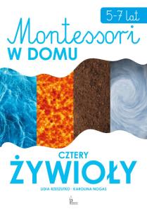 Okładka książki Cztery żywioły. Montessori w domu