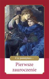 Okładka książki Czy pamiętasz... Pierwsze zauroczenie