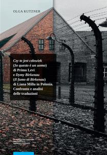 Okładka książki Czy to jest człowiek (Se questo è un uomo) di Primo Levi e Dymy Birkenau (Il fumo di Birkenau) di Li