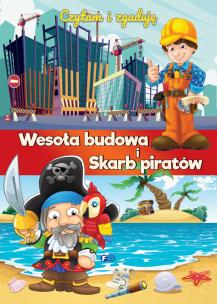 Czytam i zgaduję. Wesoła budowa i Skarb piratów - uszkodzone. Autor: Opracowanie zbiorowe. Multiszop.pl Okładka książki Czytam i zgaduję. Wesoła budowa i Skarb piratów - uszkodzone