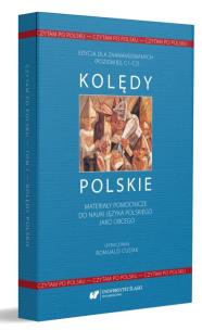 Czytam po polsku T.1 Kolędy polskie. Autor: Robb-Narbutt Krystiana. Multiszop.pl Okładka książki Czytam po polsku T.1 Kolędy polskie