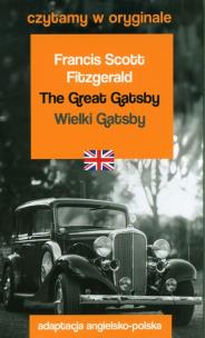Czytamy w oryginale - Wielki Gatsby. Autor: Francis Scott Fitzgerald. Multiszop.pl Okładka książki Czytamy w oryginale - Wielki Gatsby