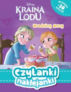 Okładka książki Czytanki naklejanki. Urodziny Anny. Kraina Lodu