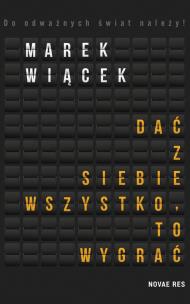 Okładka książki Dać z siebie wszystko, to wygrać
