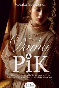 Dama Pik. Autor: Monika Godlewska. Multiszop.pl Okładka książki Dama Pik
