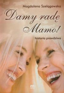 Okładka książki Damy radę mamo