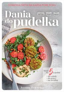 Okładka książki Dania do pudełka. Domowa dieta na każdą porę roku
