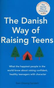 Okładka książki Danish Way of Raising Teens