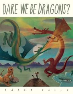 Okładka książki DARE WE BE DRAGONS?