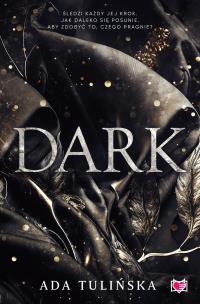 Dark. Autor: Ada Tulińska. Multiszop.pl Okładka książki Dark