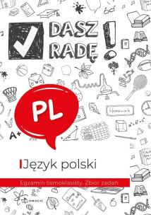 Okładka książki Dasz radę! Egzamin ósmoklasisty. J. pol. zbiór zad