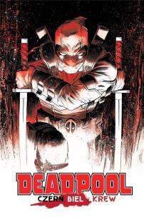 Okładka książki Deadpool: Czerń, biel i krew