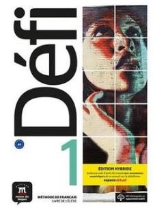 Defi 1 Edition hybride. Autor:   Praca zbiorowa. Multiszop.pl Okładka książki Defi 1 Edition hybride