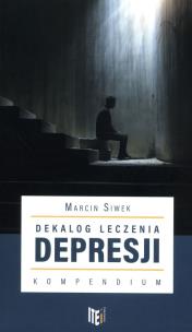 Okładka książki Dekalog leczenia depresji Kompendium