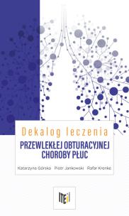 Okładka książki Dekalog leczenia przewlekłej obturacyjnej choroby płuc