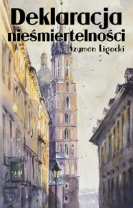 Okładka książki Deklaracja nieśmiertelności