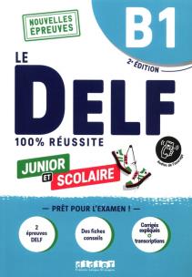 DELF 100% reussite B1 junior + online ed. 2023. Autor: Romain Chretien, Jacament Emilie, Rabin Marie. Multiszop.pl Okładka książki DELF 100% reussite B1 junior + online ed. 2023