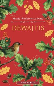 Dewajtis. Autor: Maria Rodziewiczówna. Multiszop.pl Okładka książki Dewajtis