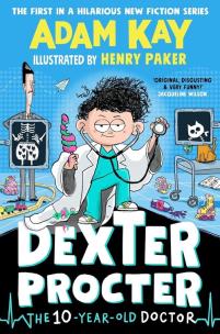 Okładka książki Dexter Procter the 10-Year-Old Doctor